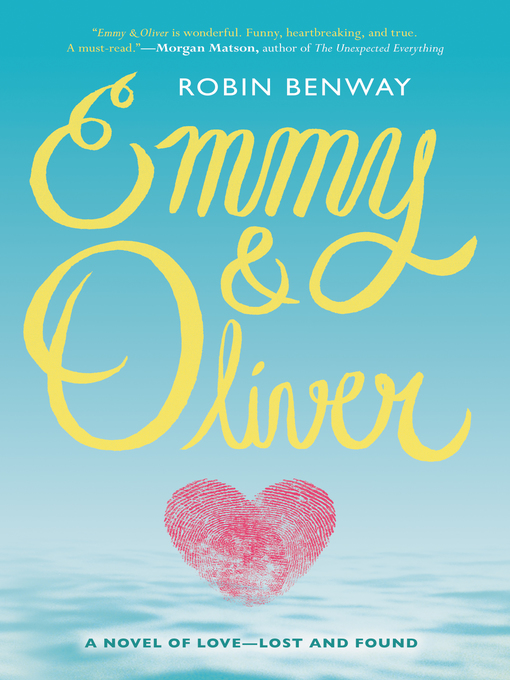 Title details for Emmy & Oliver by Robin Benway - Available